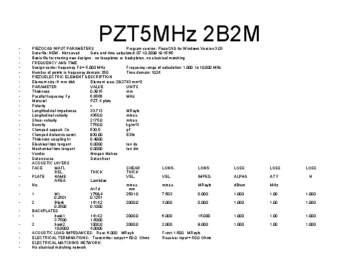  • • • • • • • • • • PZT 5 MHz