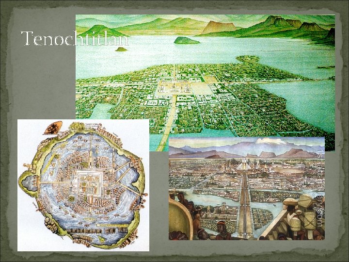 Tenochtitlan 