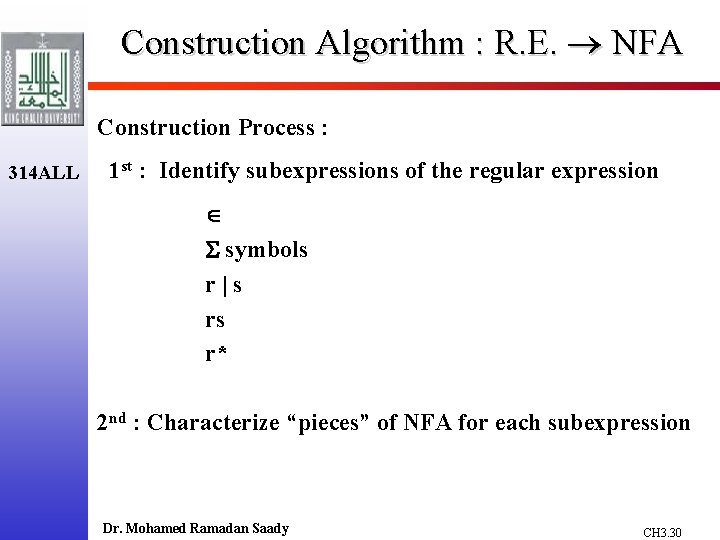 Construction Algorithm : R. E. NFA Construction Process : 314 ALL 1 st :