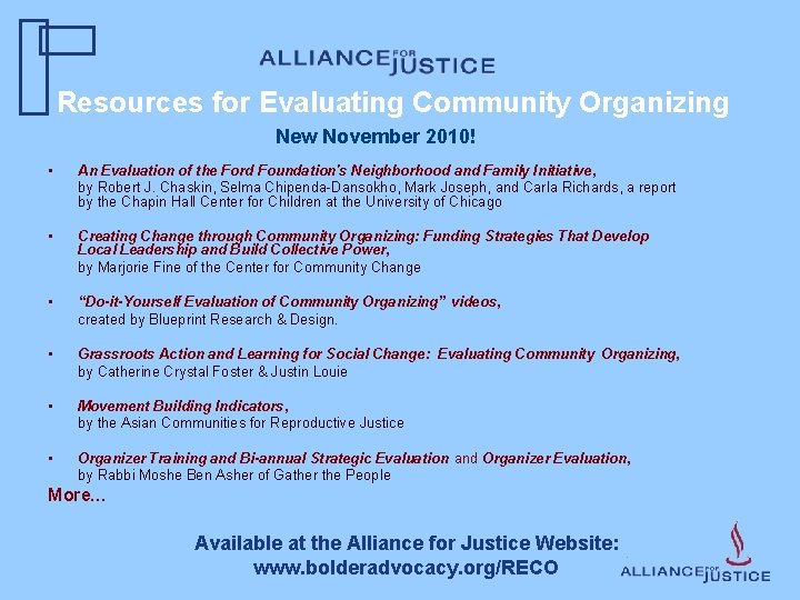 Resources for Evaluating Community Organizing New November 2010! • An Evaluation of the Ford