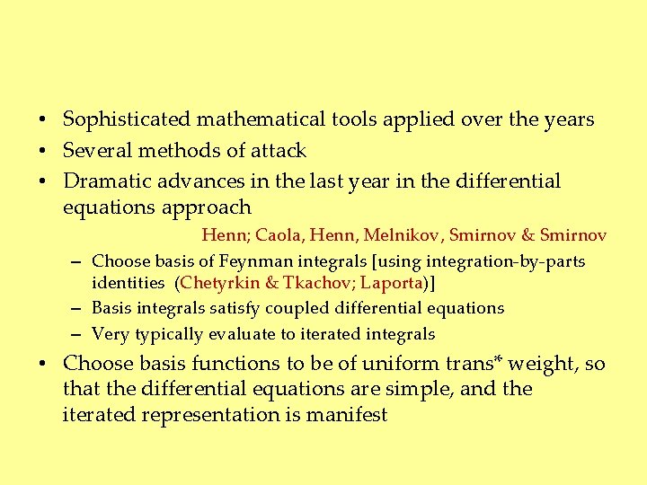  • Sophisticated mathematical tools applied over the years • Several methods of attack