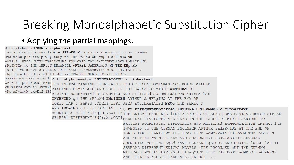 Breaking Monoalphabetic Substitution Cipher • Applying the partial mappings… 