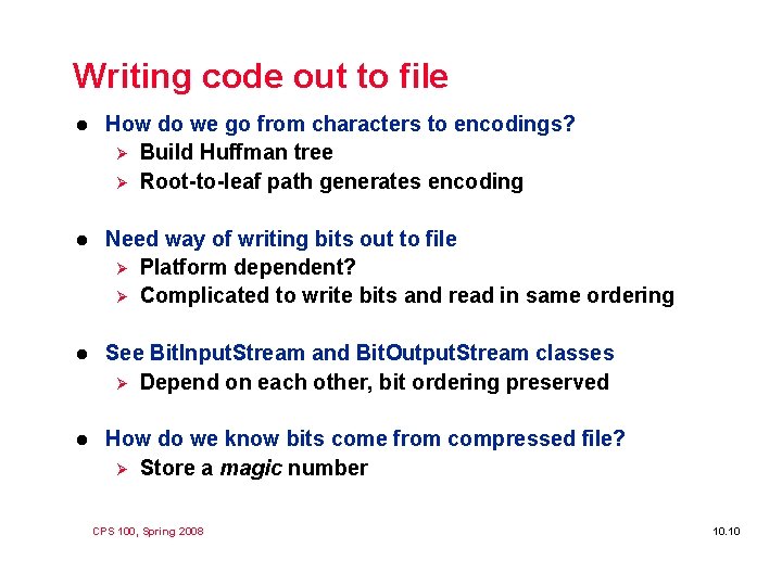 Writing code out to file l How do we go from characters to encodings?