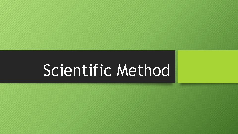 Scientific Method 