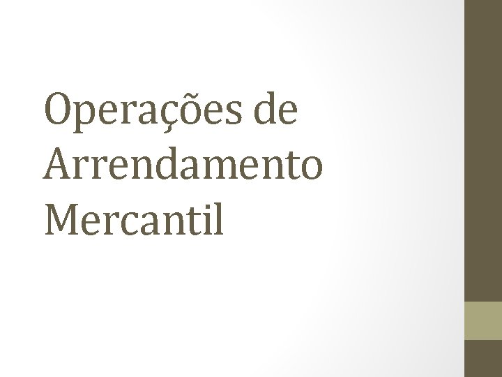 Operações de Arrendamento Mercantil 