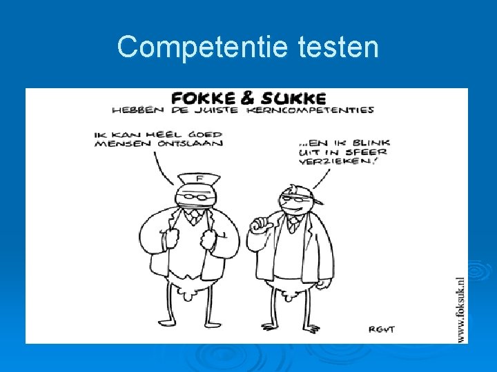 Competentie testen Competentie testen