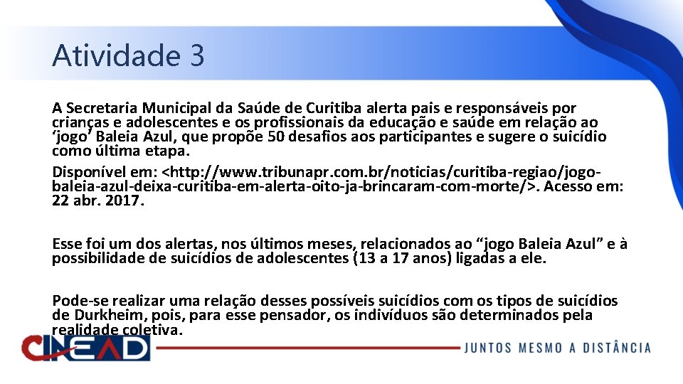 Atividade 3 A Secretaria Municipal da Saúde de Curitiba alerta pais e responsáveis por