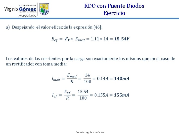 RDO con Puente Diodos Ejercicio Docente: Ing. Raimon Salazar 