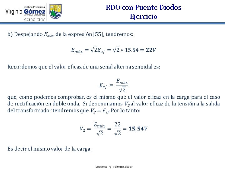 RDO con Puente Diodos Ejercicio Docente: Ing. Raimon Salazar 