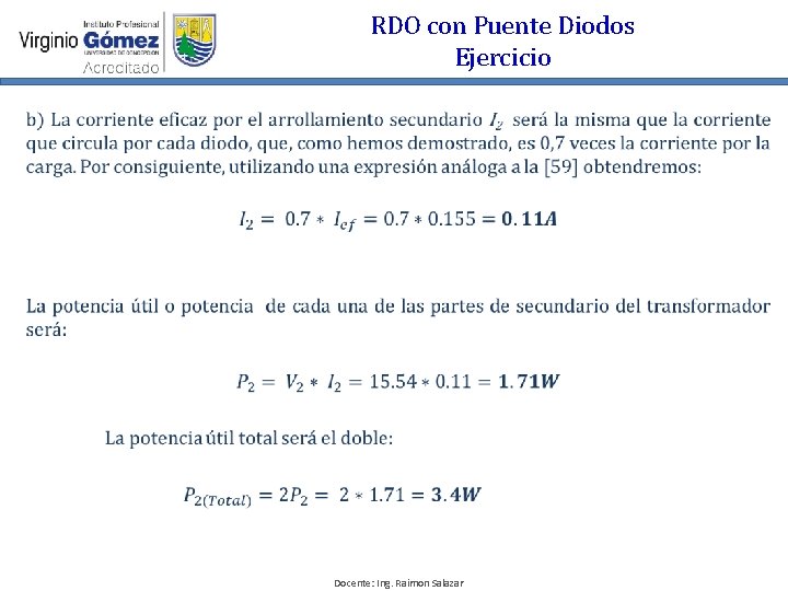 RDO con Puente Diodos Ejercicio Docente: Ing. Raimon Salazar 
