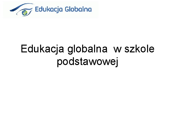 Edukacja globalna w szkole podstawowej 