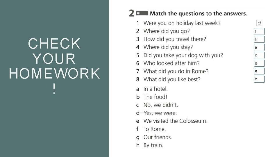 CHECK YOUR HOMEWORK ! 