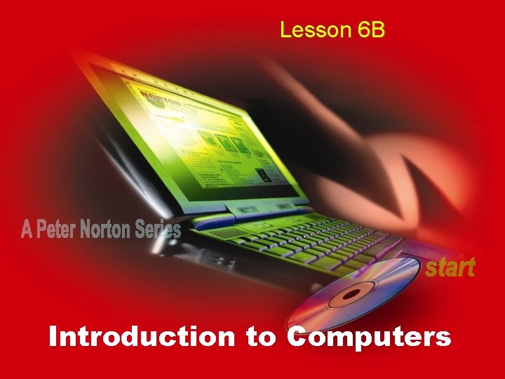Lesson 6 B Introduction to Computers 