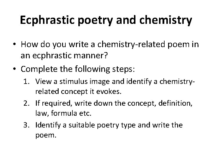 Ecphrastic poetry and chemistry • How do you write a chemistry-related poem in an