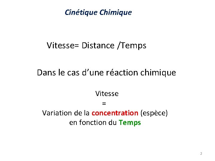 13022012 Cintique Chimique Etude de la vitesse dune