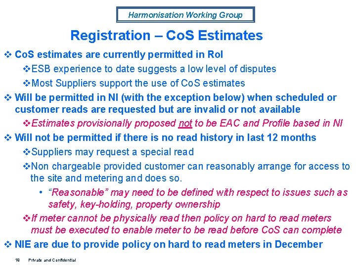 Harmonisation Working Group Registration – Co. S Estimates v Co. S estimates are currently