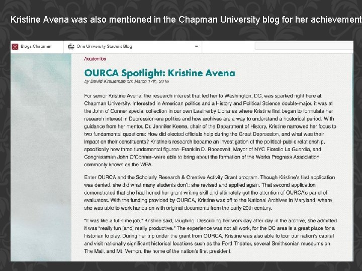 Kristine Avena was also mentioned in the Chapman University blog for her achievement 