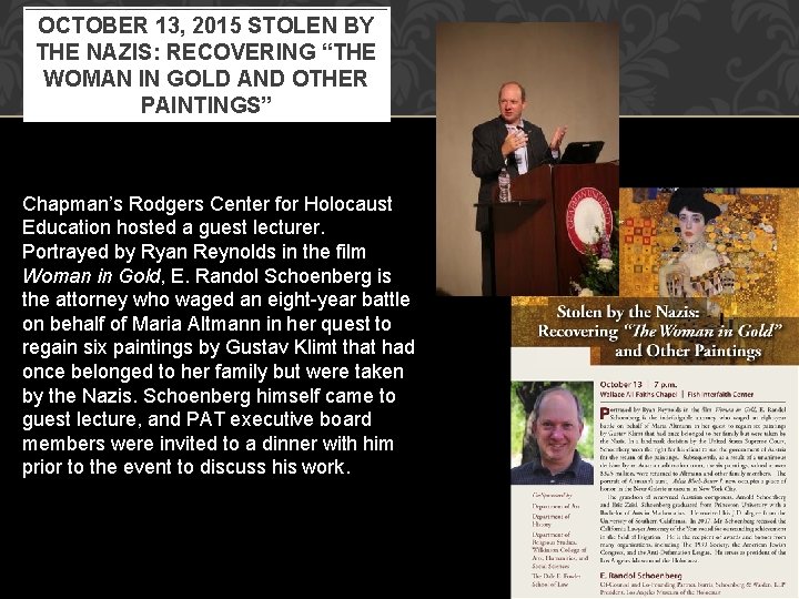 OCTOBER 13, 2015 STOLEN BY THE NAZIS: RECOVERING “THE WOMAN IN GOLD AND OTHER