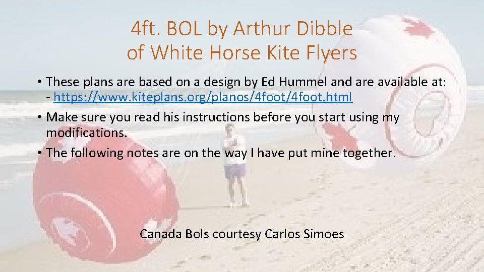4 ft. BOL by Arthur Dibble of White Horse Kite Flyers • These plans