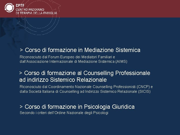 > Corso di formazione in Mediazione Sistemica Riconosciuto dal Forum Europeo dei Mediatori Familiari