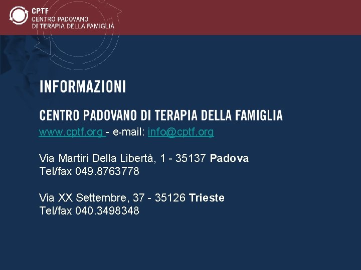 www. cptf. org - e-mail: info@cptf. org Via Martiri Della Libertà, 1 - 35137