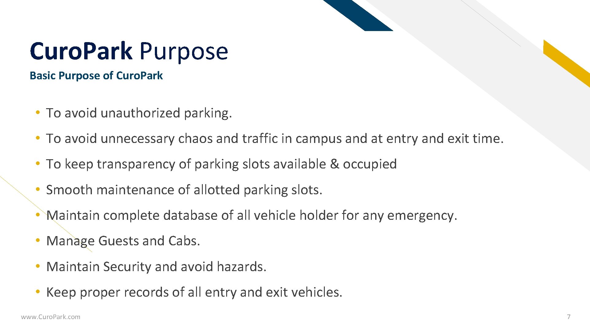 Curo. Park Purpose FR Basic Purpose of Curo. Park • To avoid unauthorized parking.