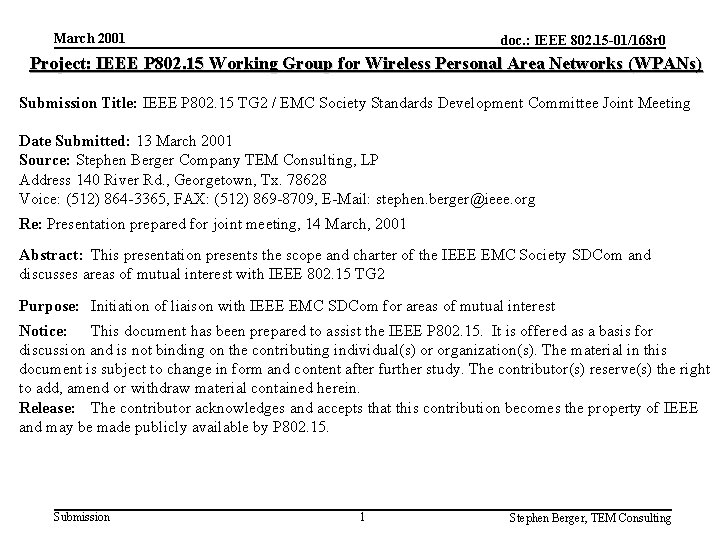 March 2001 doc. : IEEE 802. 15 -01/168 r 0 Project: IEEE P 802.