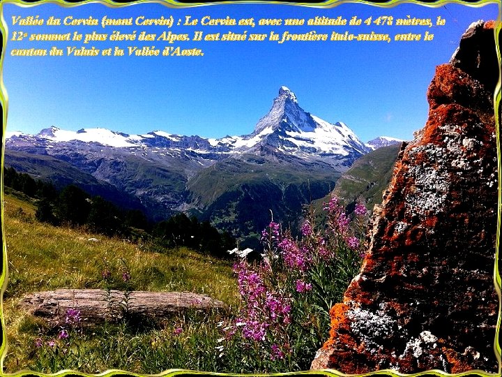 Vallée du Cervin (mont Cervin) : Le Cervin est, avec une altitude de 4