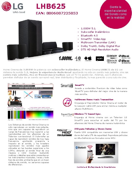 LHB 625 Siente la espectacularidad del Sonido como en la realidad EAN: 8806087225853 •