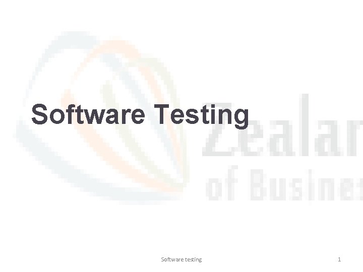 Software Testing Software testing 1 