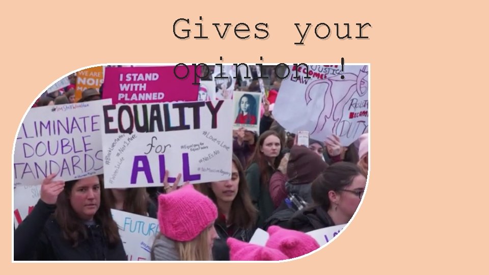 Gives your opinion ! 