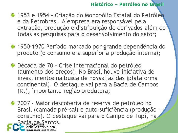 Histórico – Petróleo no Brasil 1953 e 1954 – Criação do Monopólio Estatal do