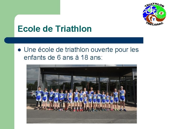 Ecole de Triathlon l Une école de triathlon ouverte pour les enfants de 6