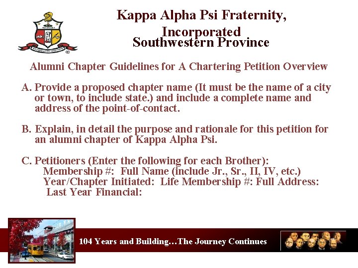 Kappa Alpha Psi Fraternity, Incorporated Southwestern Province Alumni Chapter Guidelines for A Chartering Petition