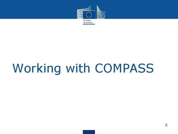 Working with COMPASS 5 