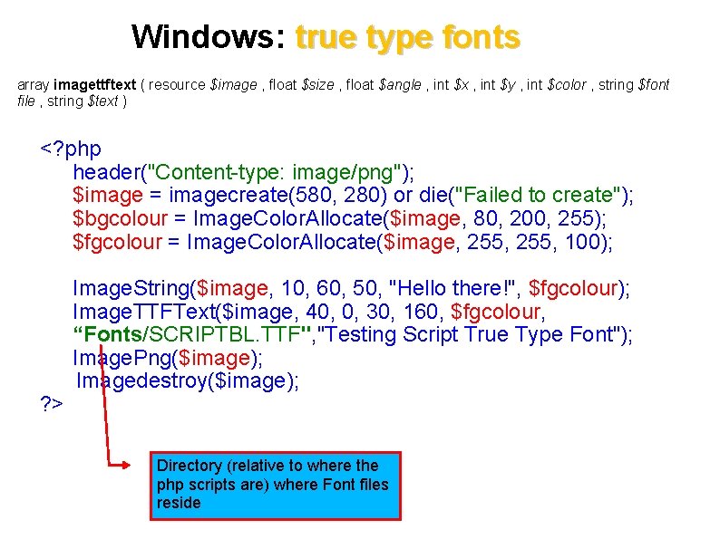 Windows: true type fonts array imagettftext ( resource $image , float $size , float Windows: true type fonts array imagettftext ( resource $image , float $size , float