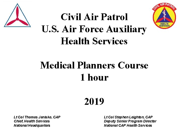Civil Air Patrol U. S. Air Force Auxiliary Health Services Medical Planners Course 1