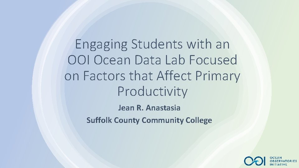 Engaging Students with an OOI Ocean Data Lab Focused on Factors that Affect Primary