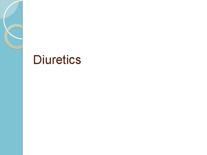 Diuretics 