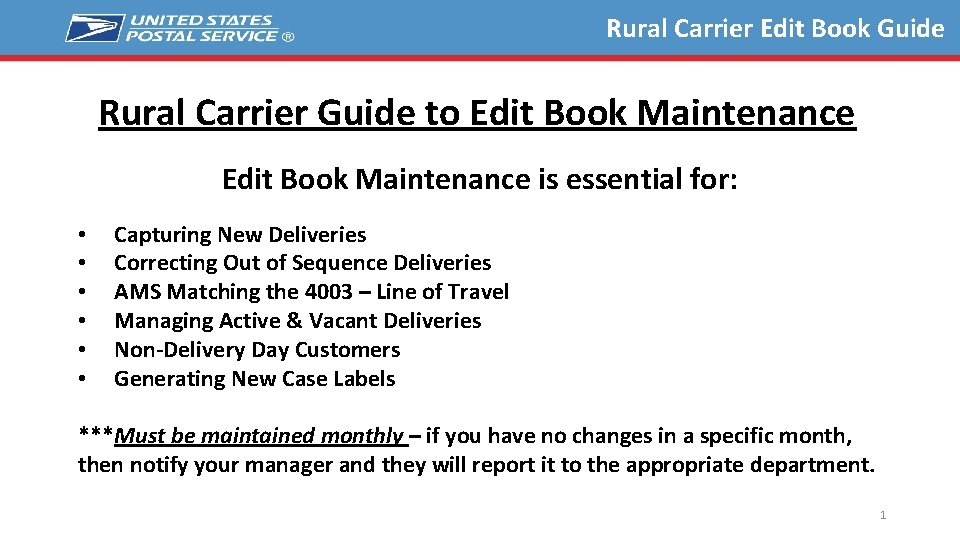 Rural Carrier Edit Book Guide Rural Carrier Guide to Edit Book Maintenance is essential