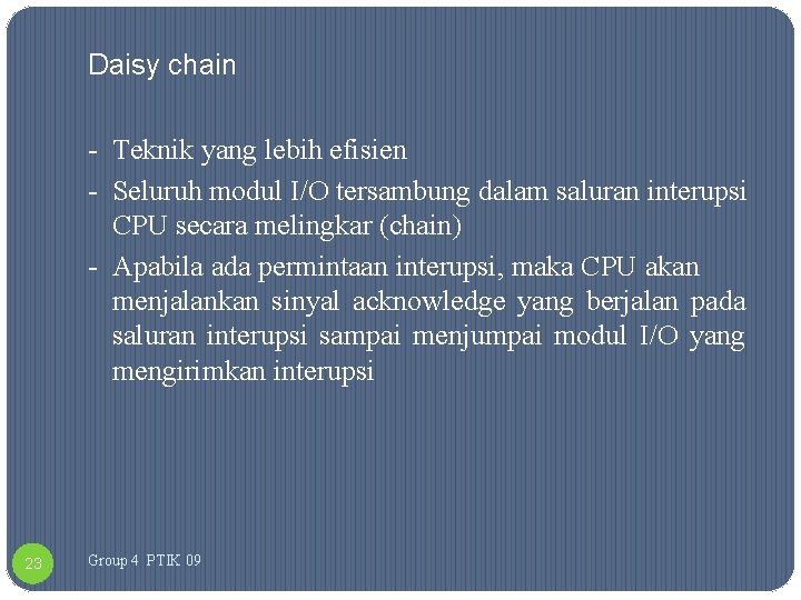 Daisy chain - Teknik yang lebih efisien - Seluruh modul I/O tersambung dalam saluran