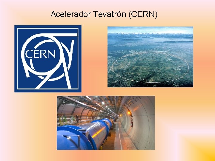 Acelerador Tevatrón (CERN) 