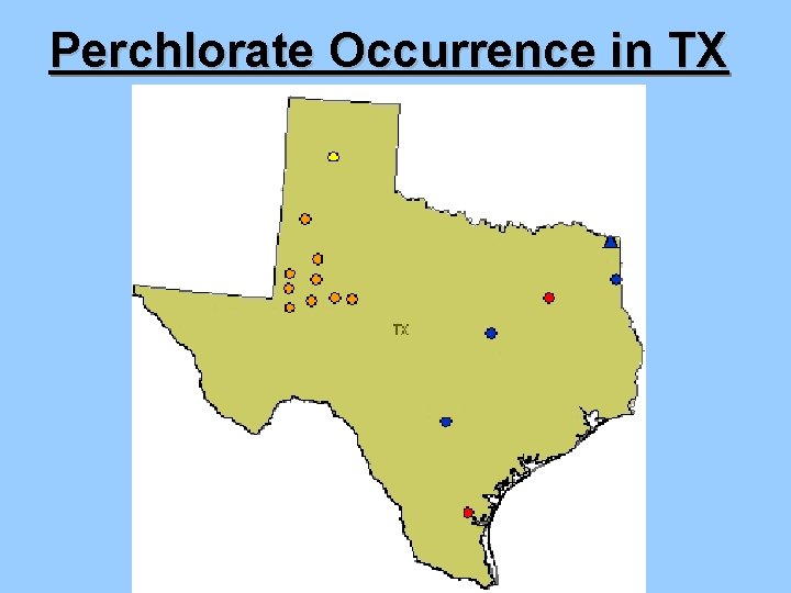 Perchlorate Occurrence in TX 