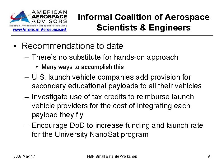 www. American-Aerospace. net Informal Coalition of Aerospace Scientists & Engineers • Recommendations to date