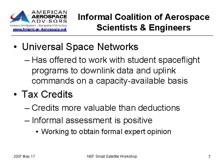 www. American-Aerospace. net Informal Coalition of Aerospace Scientists & Engineers • Universal Space Networks