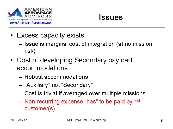 Issues www. American-Aerospace. net • Excess capacity exists – Issue is marginal cost of