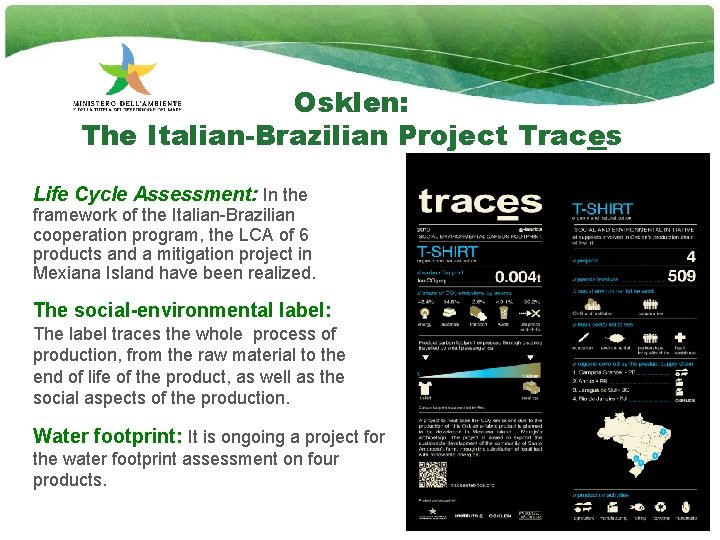 Osklen: The Italian-Brazilian Project Traces Life Cycle Assessment: In the framework of the Italian-Brazilian