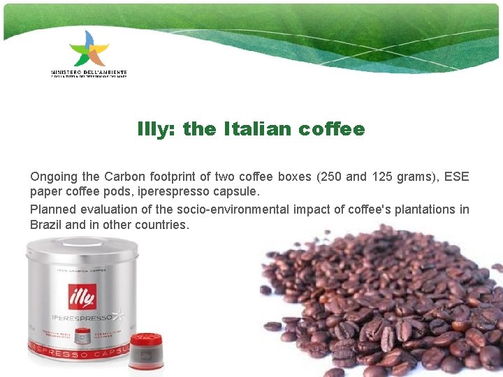Illy: the Italian coffee Ongoing the Carbon footprint of two coffee boxes (250 and