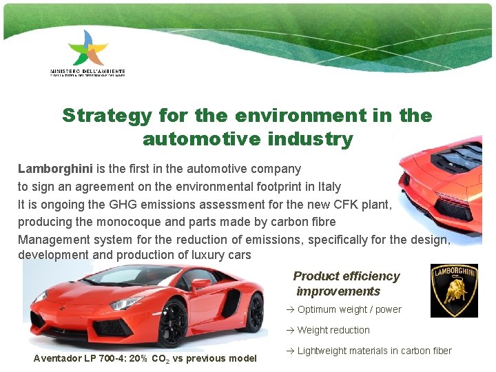Strategy for the environment in the automotive industry Lamborghini is the first in the