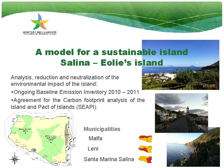 A model for a sustainable island Salina – Eolie’s island Analysis, reduction and neutralization